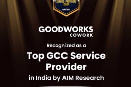 GoodWorks Cowork Recognized as a Top GCC Service Provider in India by AIM Research